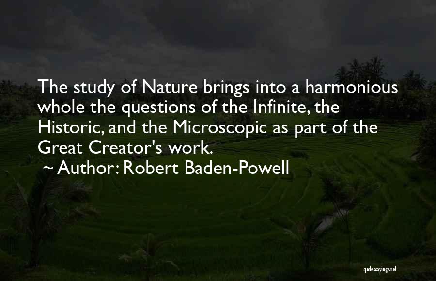 Creator Quotes By Robert Baden-Powell