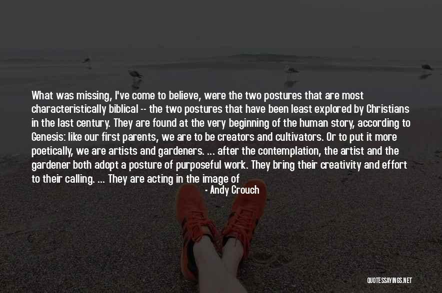 Creators And Cultivators Quotes By Andy Crouch Creators And Cultivators Quotes By Andy Crouch