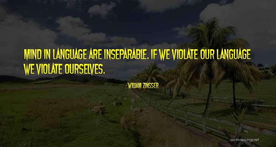 Creats Quotes By William Zinsser Creats Quotes By William Zinsser