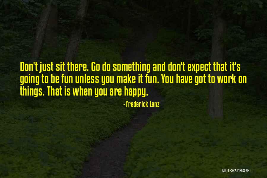 Creatsnow Quotes By Frederick Lenz Creatsnow Quotes By Frederick Lenz