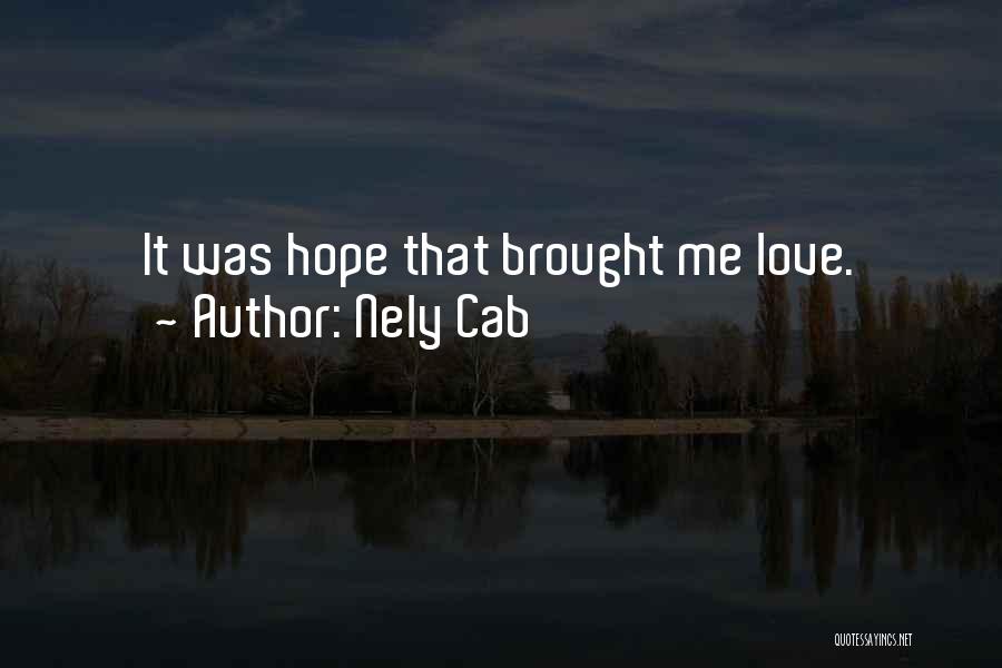 Creatura Nely Cab Quotes By Nely Cab