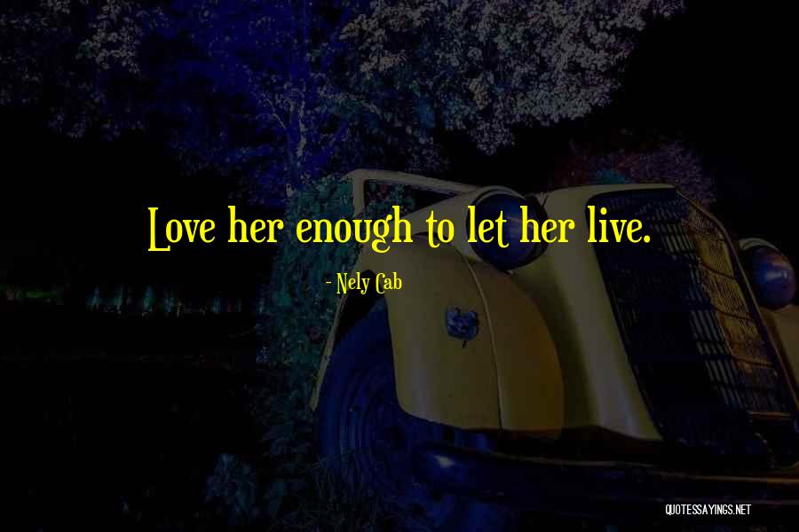 Creatura Quotes By Nely Cab Creatura Quotes By Nely Cab