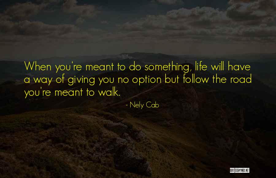 Creatura Quotes By Nely Cab Creatura Quotes By Nely Cab