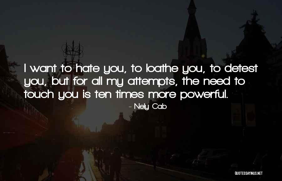 Creatura Quotes By Nely Cab Creatura Quotes By Nely Cab