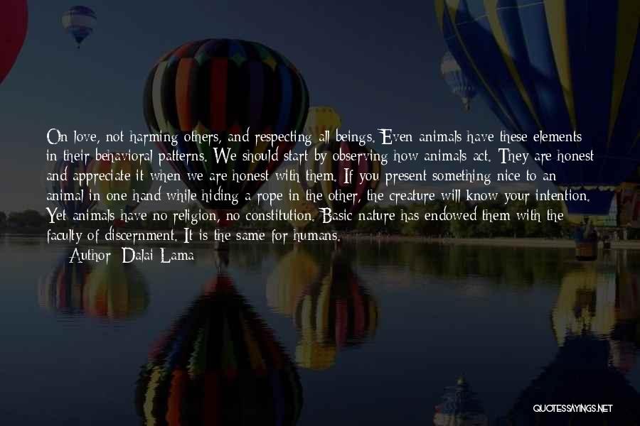 Creature Of Nature Quotes By Dalai Lama