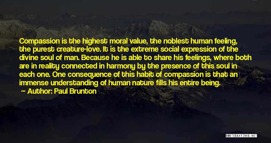 Creature Of Nature Quotes By Paul Brunton