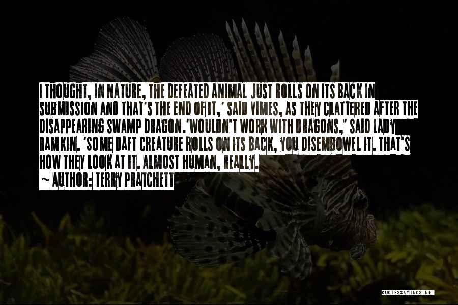 Creature Of Nature Quotes By Terry Pratchett