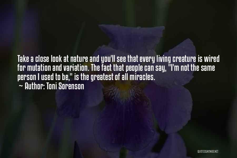 Creature Of Nature Quotes By Toni Sorenson
