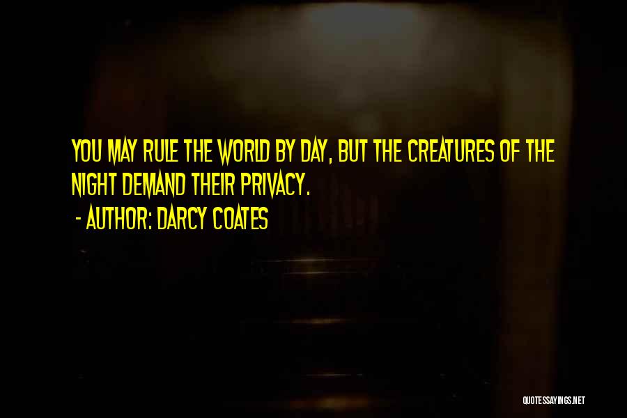 Creatures Of The Night Quotes By Darcy Coates