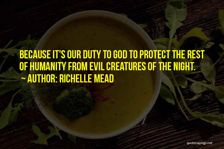 Creatures Of The Night Quotes By Richelle Mead