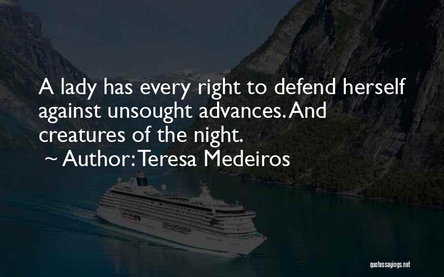 Creatures Of The Night Quotes By Teresa Medeiros