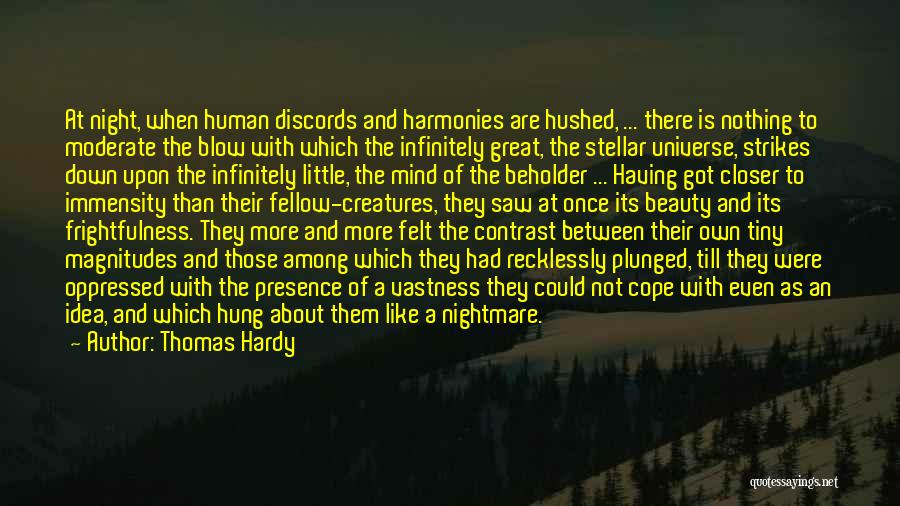 Creatures Of The Night Quotes By Thomas Hardy