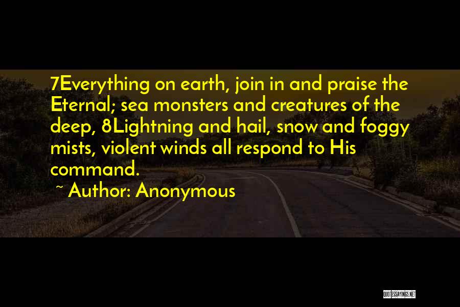 Creatures Of The Sea Quotes By Anonymous