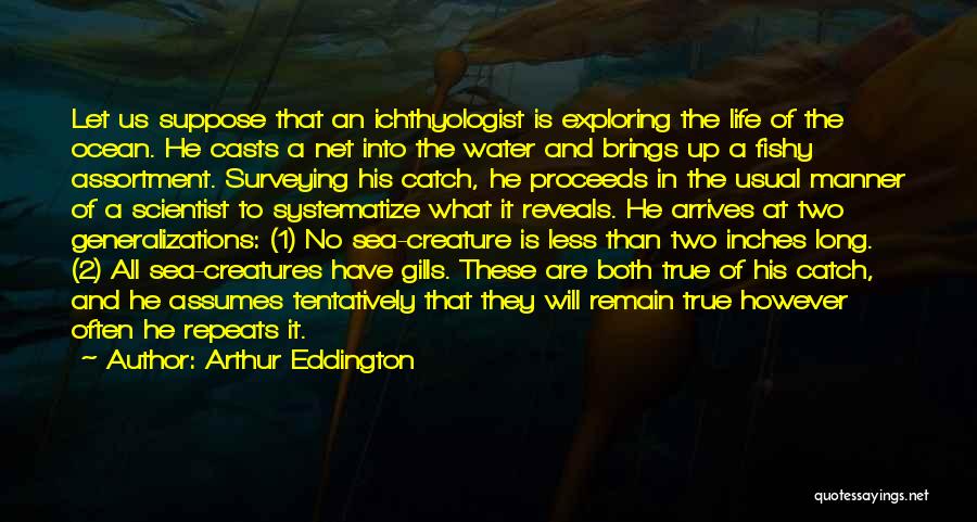 Creatures Of The Sea Quotes By Arthur Eddington