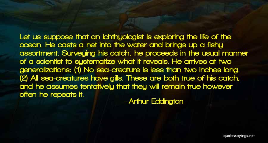 Creatures Of The Sea Quotes By Arthur Eddington