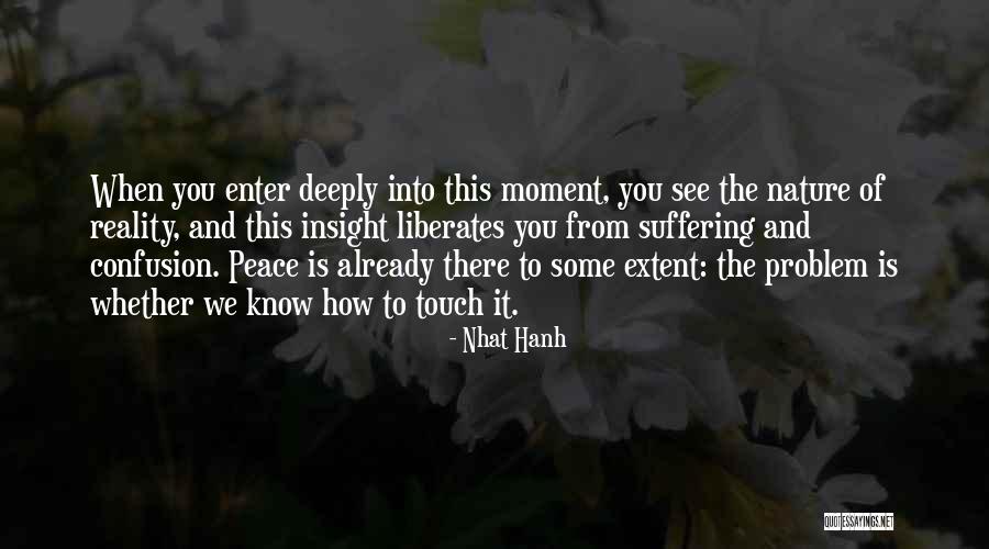 Creatus Series Quotes By Nhat Hanh Creatus Series Quotes By Nhat Hanh