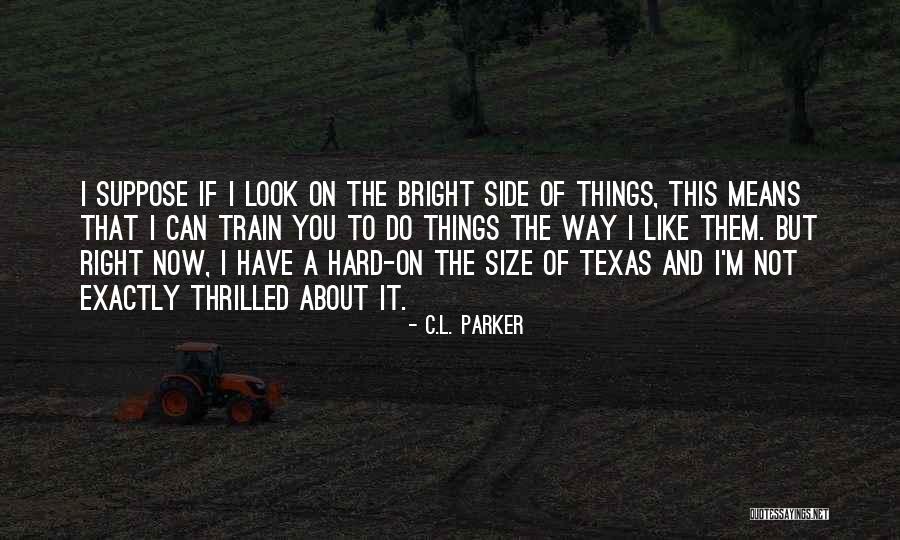 Crecer Inmobiliaria Quotes By C.L. Parker Crecer Inmobiliaria Quotes By C.L. Parker