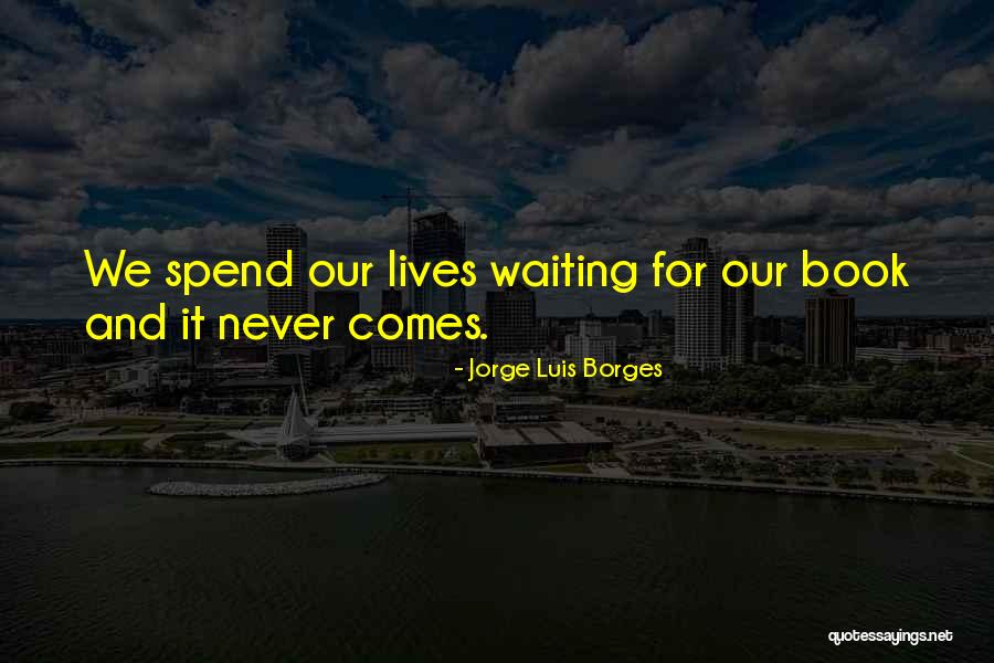 Creces In English Quotes By Jorge Luis Borges Creces In English Quotes By Jorge Luis Borges