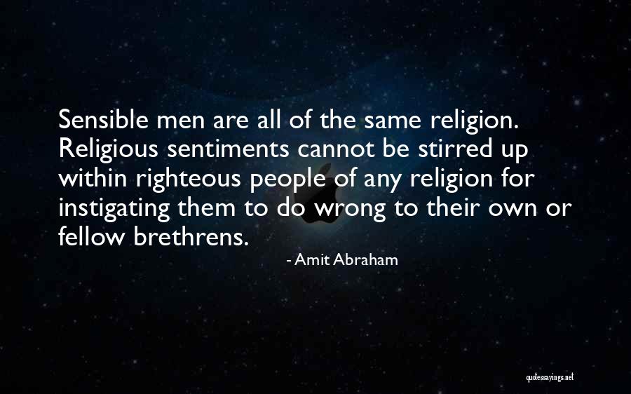 Crecido Schuifdeurkast Quotes By Amit Abraham Crecido Schuifdeurkast Quotes By Amit Abraham