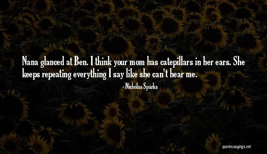 Crecy Quotes By Nicholas Sparks Crecy Quotes By Nicholas Sparks