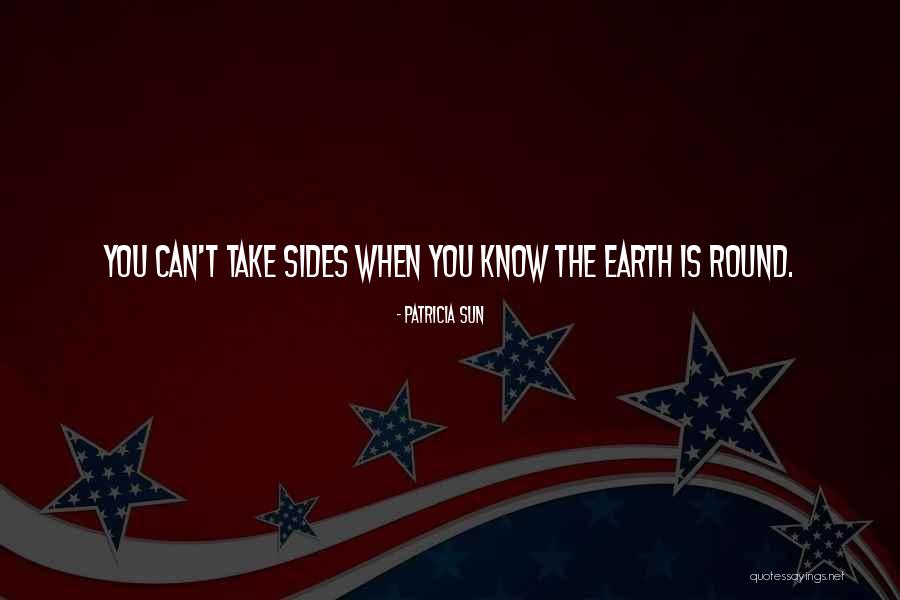 Credeau Quotes By Patricia Sun Credeau Quotes By Patricia Sun