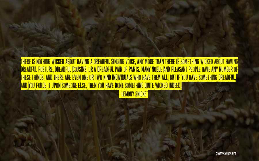 Credence Management Quotes By Lemony Snicket Credence Management Quotes By Lemony Snicket