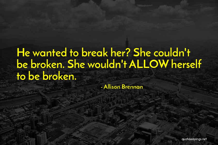 Credences Cuisines Quotes By Allison Brennan Credences Cuisines Quotes By Allison Brennan