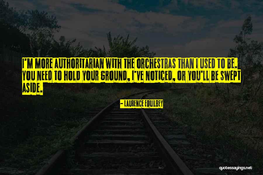 Credencialism Quotes By Laurence Equilbey