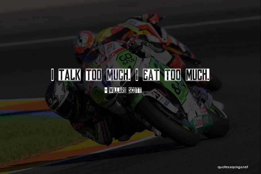 Credendo Xs Quotes By Willard Scott