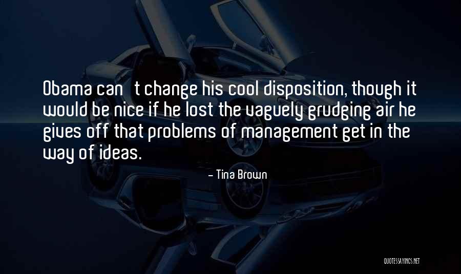 Credeti Sau Quotes By Tina Brown Credeti Sau Quotes By Tina Brown