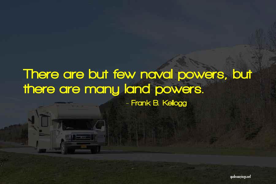 Credibilidad Concepto Quotes By Frank B. Kellogg Credibilidad Concepto Quotes By Frank B. Kellogg