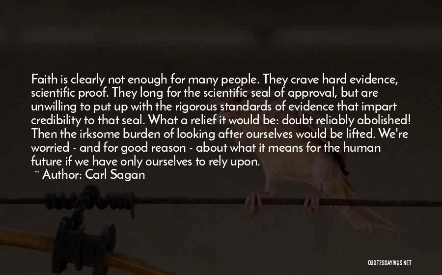 Credibility Quotes By Carl Sagan