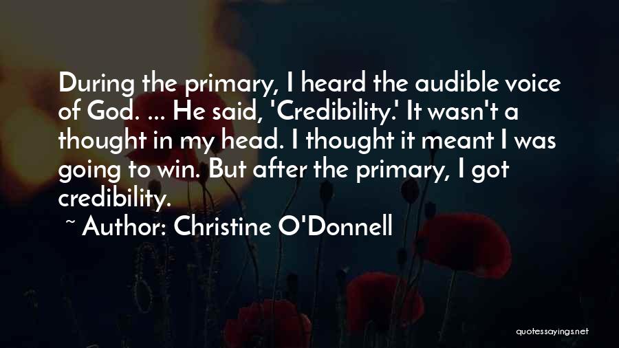 Credibility Quotes By Christine O'Donnell