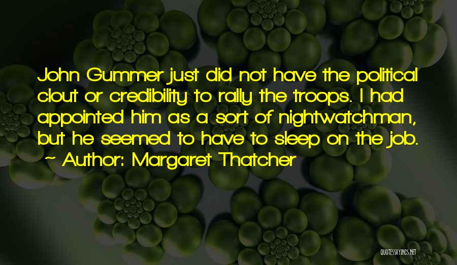 Credibility Quotes By Margaret Thatcher