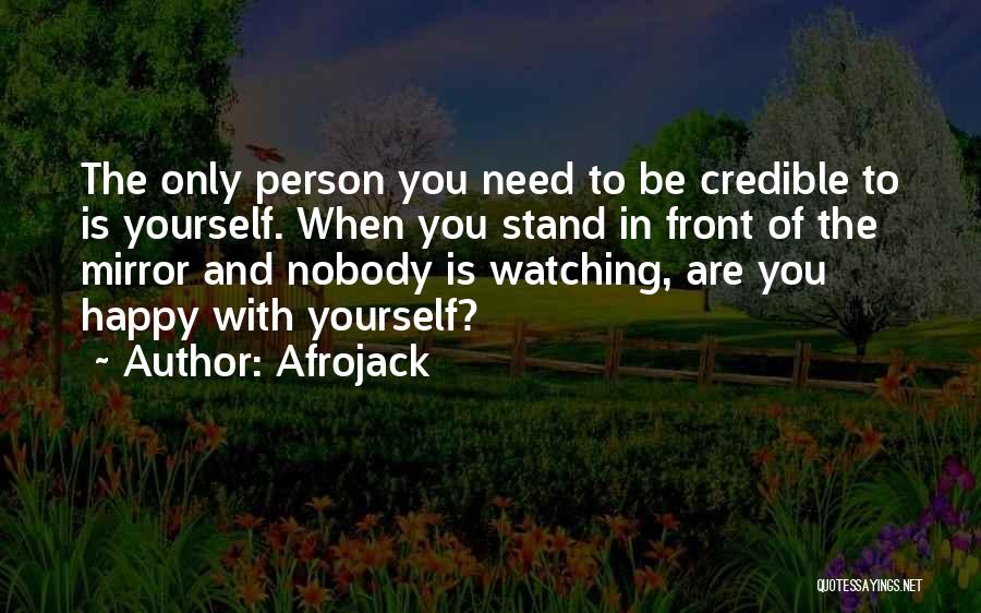 Credible Person Quotes By Afrojack