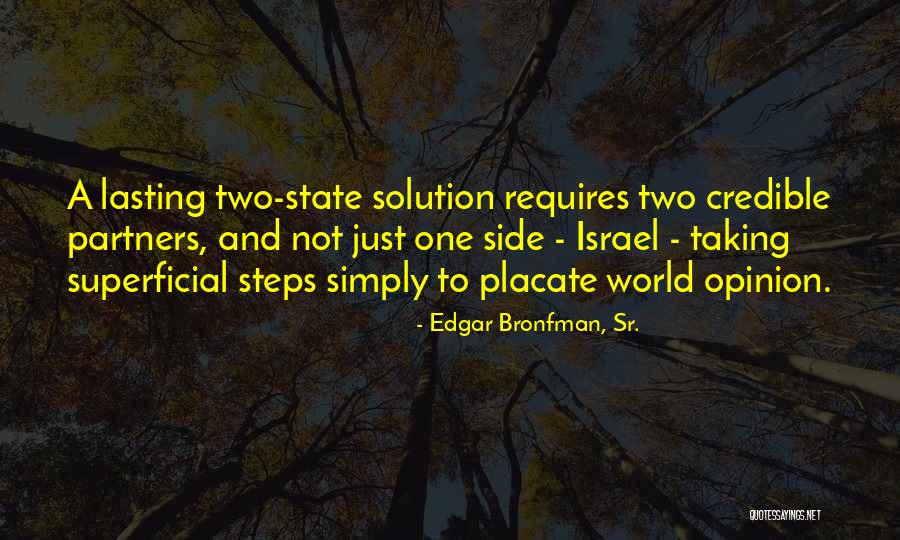 Credible Quotes By Edgar Bronfman, Sr.