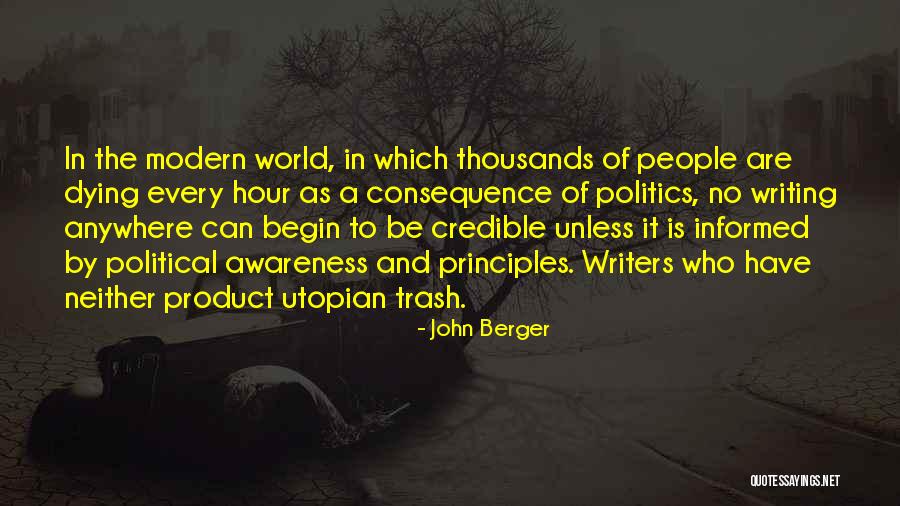 Credible Quotes By John Berger