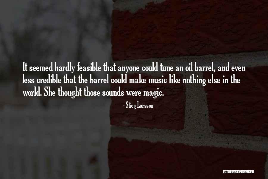 Credible Quotes By Stieg Larsson