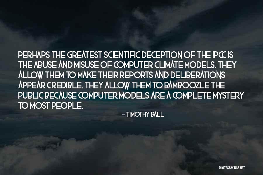 Credible Quotes By Timothy Ball