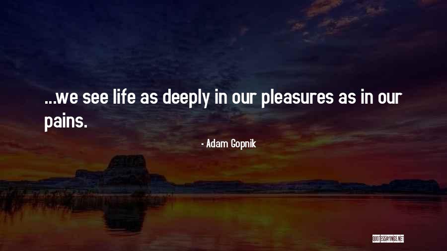 Credicorp Quotes By Adam Gopnik Credicorp Quotes By Adam Gopnik