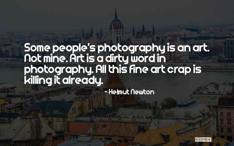 Credimus Quotes By Helmut Newton Credimus Quotes By Helmut Newton