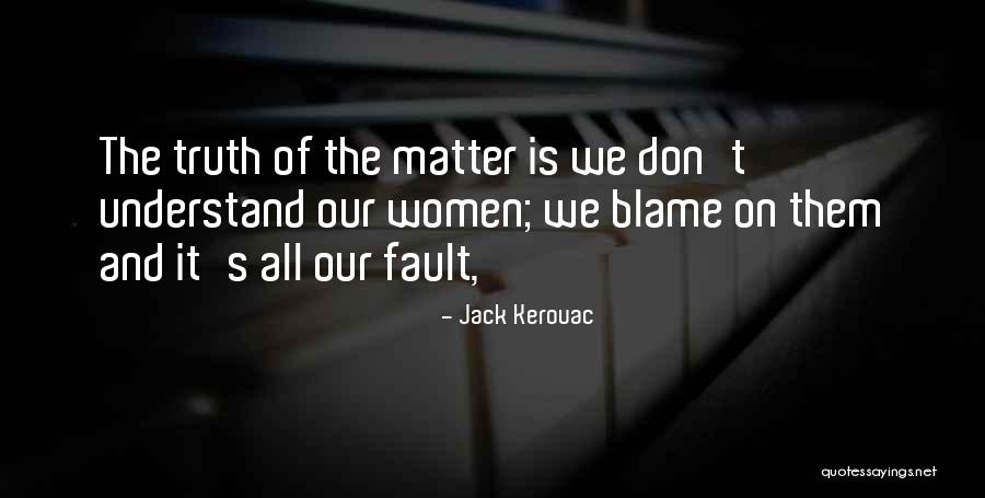 Credimus Quotes By Jack Kerouac Credimus Quotes By Jack Kerouac