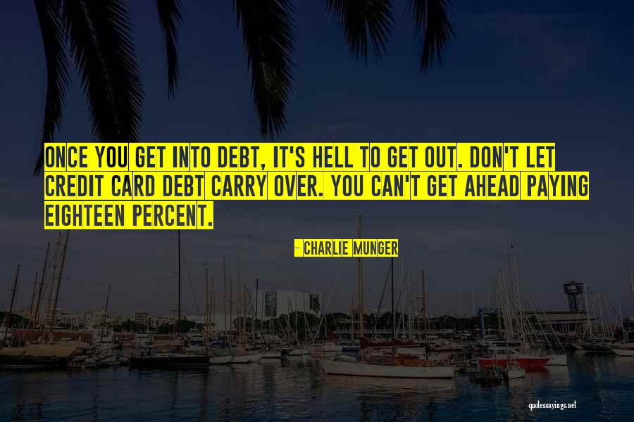 Credit Card Debt Quotes By Charlie Munger Credit Card Debt Quotes By Charlie Munger