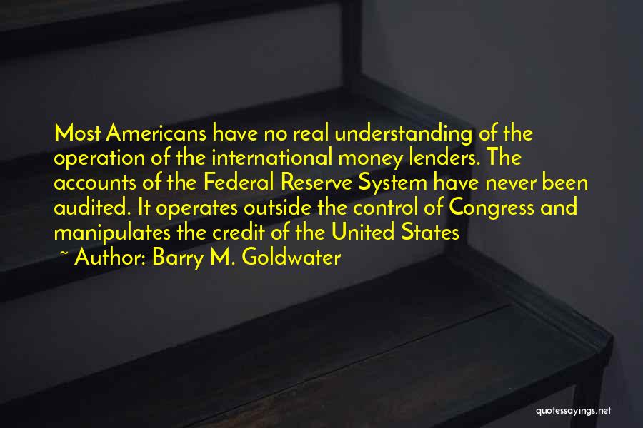 Credit Control Quotes By Barry M. Goldwater