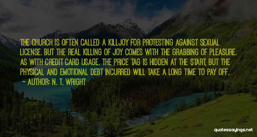 Credit Control Quotes By N. T. Wright