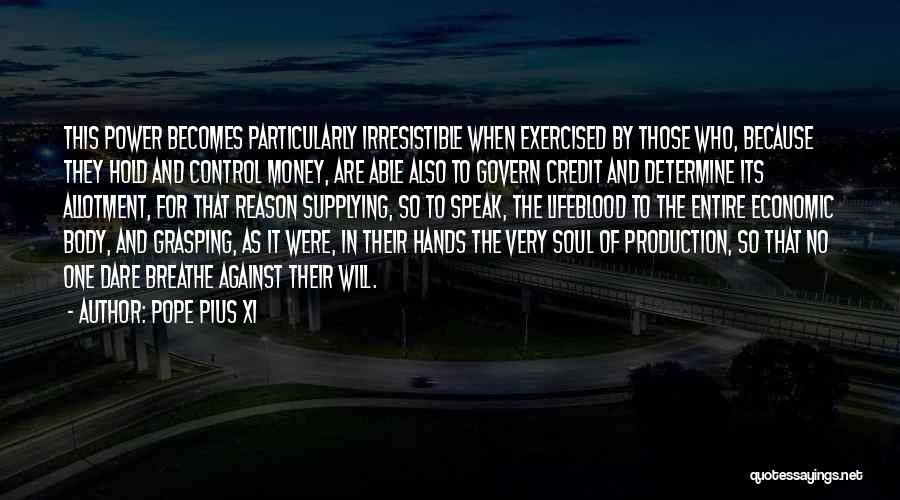 Credit Control Quotes By Pope Pius XI