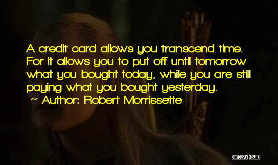 Credit Control Quotes By Robert Morrissette