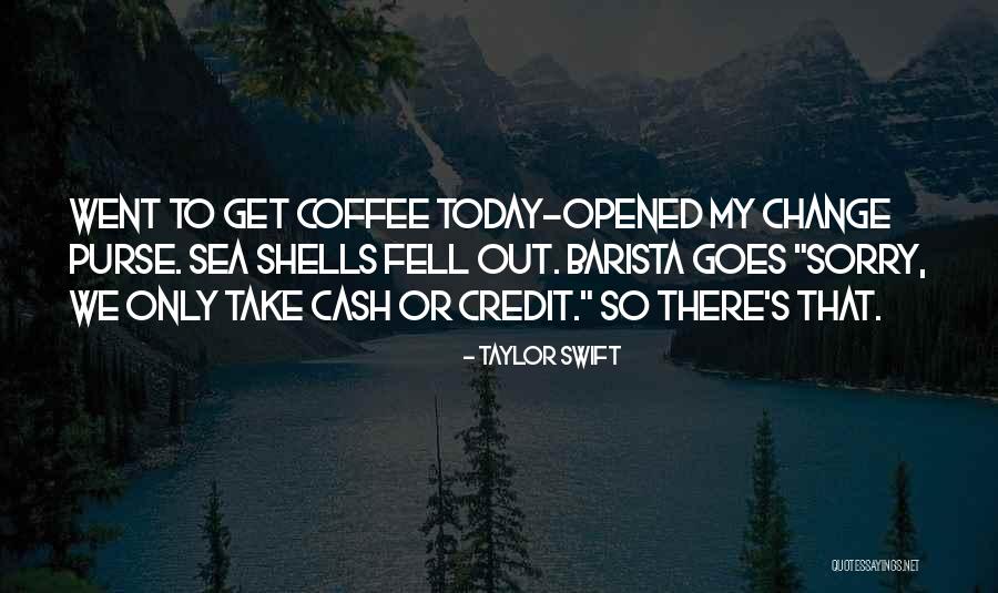 Credit Goes To Quotes By Taylor Swift Credit Goes To Quotes By Taylor Swift
