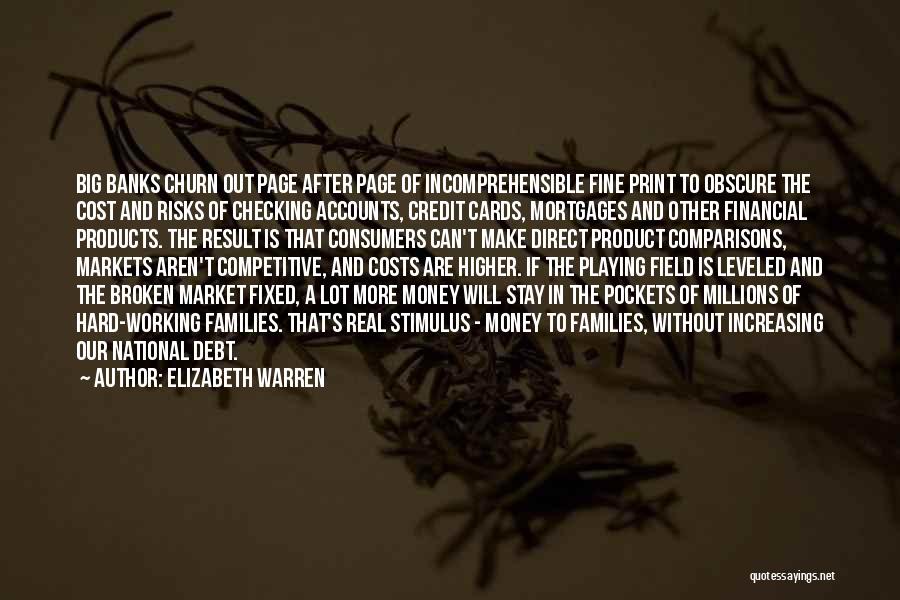 Credit Money Quotes By Elizabeth Warren