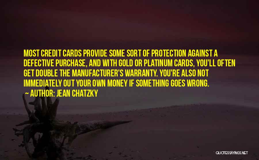 Credit Money Quotes By Jean Chatzky